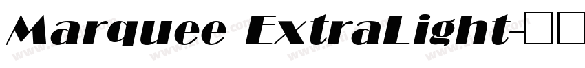 Marquee ExtraLight字体转换